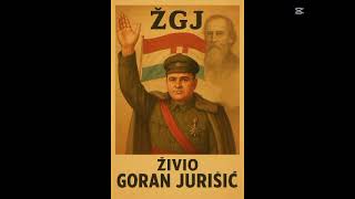"Himna Goranu Jurišiću" ("ŽGJ!") - Pravaška Piesma HSP-1861 // Croatian Nationalist Song