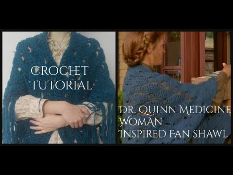 How to Crochet a Dr. Quinn Medicine Woman Inspired Shawl // Crochet Tutorial// Victorian Fan Shawl
