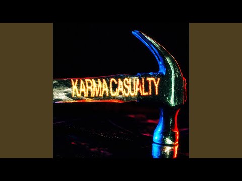 Karma Casualty