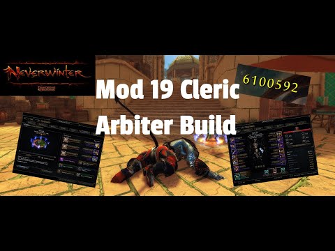 Neverwinter Mod 19 - Cleric Arbiter DPS Build