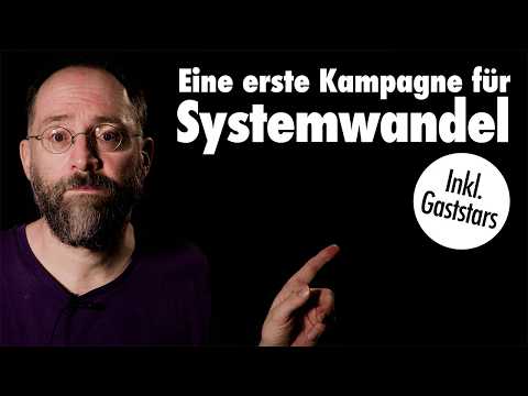 Wirtschaftlicher Systemwandel: Kampagne zum Mitmachen