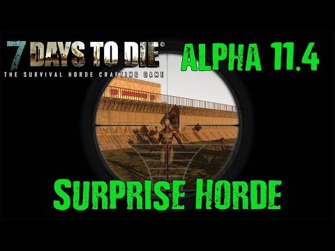 7 Days to Die: Alpha 11.4: #31 "Surprise Horde!" 60fps