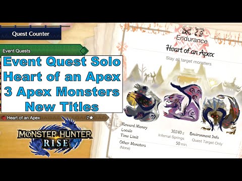 MH Rise Event Quest Solo - Heart of an Apex (Apex Arzuros, Apex Rathian & Apex Diablos; New Titles)