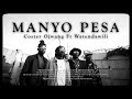 MANYO PESA - Coster Ojwang Feat Watendawili (Official Music Video)