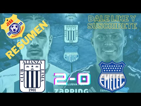 ALIANZA LIMA 2-0 EMELEC TARDE BLANQUIAZUL 2025 PARTIDO AMISTOSO RESUMEN DEL PARTIDO