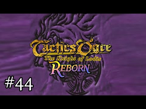 Family Reunion at Last | Tactics Ogre Knight of Lodis Reborn #44