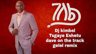 Download lagu Dj kimbel x Tsgaye Eshetu x Dave on the track -ገለል Gelel Remix - Ethiopian Remix. mp3 Download lagu Dj kimbel x Tsgaye Eshetu x Dave on the track -ገለል Gelel Remix - Ethiopian Remix. mp3