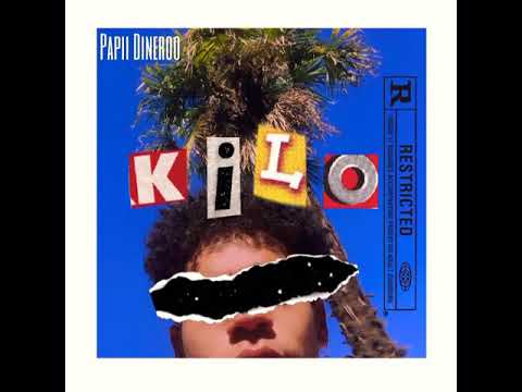 Kilo x Papi Dinero