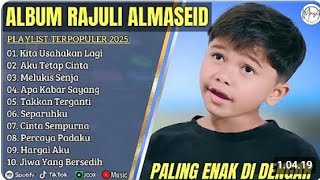 Download lagu RAJULI ALMASEID-KITA USAHAKAN LAGI-AKU TETAP CINTA FULL ALBUM TIMUR TERBAIK 2025||LAGU POP SLOW 2025 mp3