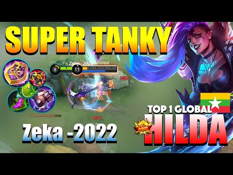 Hilda Annoying Roamer! That Super Tanky | Top 1 Global Hilda Gameplay By Zeka -2022 | MLBB