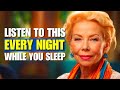 LOUISE HAY Affirmations 🔴 Sleep Meditation (11 Hours) to Reprogram Your Subconscious Mind