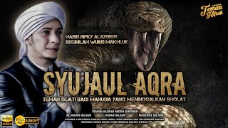 Download lagu Syujaul Aqra Ular Alam Barzah siksakubur neraka ul... mp3
