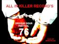 DROGUE DOUR FESTIVAL - 76  ALL IN KILLER RECORD'S rap music hip hop www.nomajormusik.com