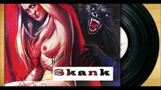 skank eu disse a ela