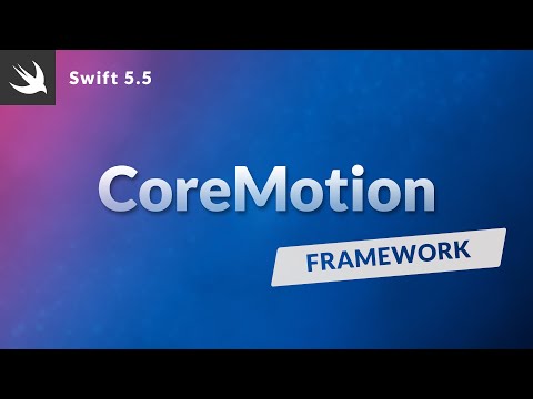 CoreMotion framework