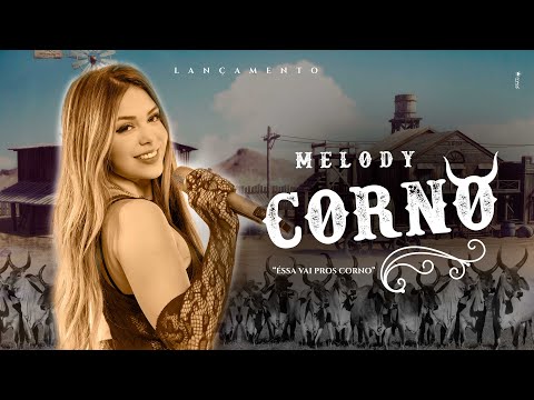 Corno - Melody  | Áudio Oficial