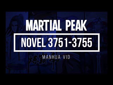 Martial Peak Novel: Chapter 3751 - 3755 English Novel