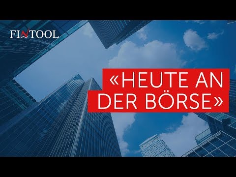 Heute an der Börse