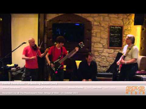 David Devereux - Standing Room Only