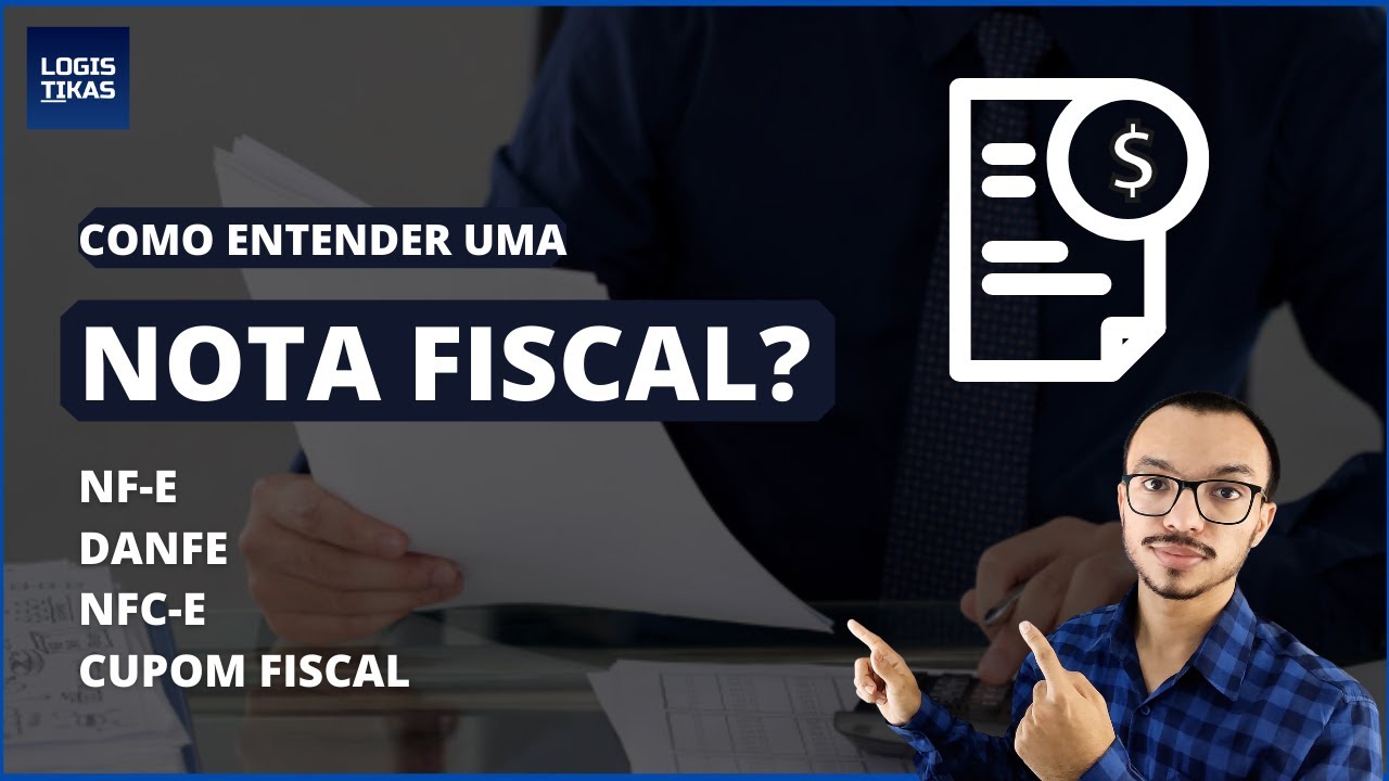 Como entender uma nota fiscal ? - DANFE / NF-E / XML / Cupom Fiscal.
