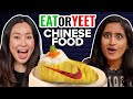 Chinese Food Taste Test Eat It Or Yeet It