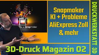 KI-Kennzeichnung für STL? EU AI Act, Snapmaker & mehr |