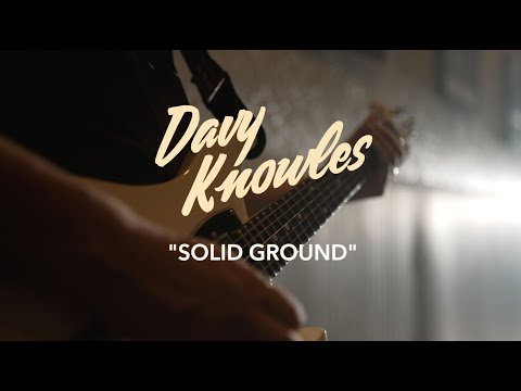 Davy Knowles - "Solid Ground" (Official Music Video)