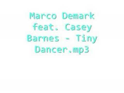 Marco Demark feat. Casey Barnes - Tiny Dancer