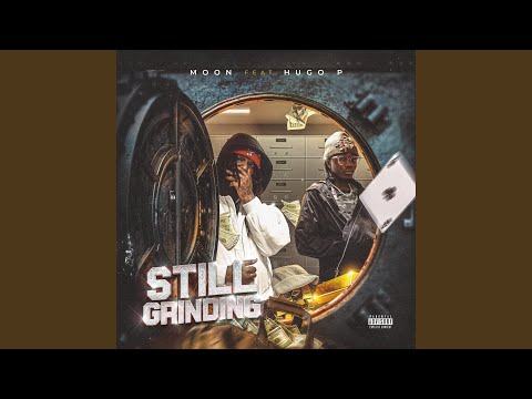 Still Grinding (feat. Hugo P)