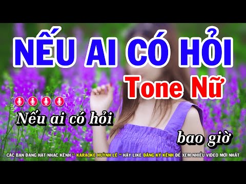Karaoke Nếu Ai Có Hỏi - Tone Nữ Nhạc Sống Dễ Hát | Huỳnh Lê