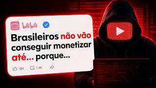 🚨NÃO CRIE VÍDEOS PARA A BILIBILI!! (a nova concorrente do youtube)