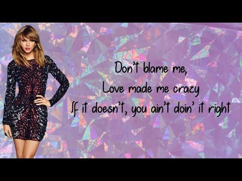 Taylor Swift - Don't Blame Me (Lyrics) (Official Audio)
