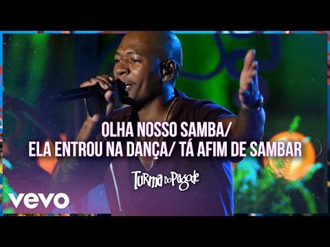 Olha o Nosso Samba / Ela Entrou na Dança / Tá Afim de Sambar (Ao Vivo) (Turma no Quintal)