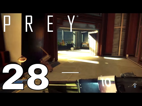 Prey - Part 28 "Keys to the Kingdom" Gameplay Walkthrough w/ No Commentary (PS4 Pro)