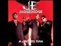 Jagged Edge - I Gotta Be