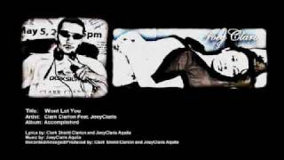 Wont Let You - Clark Shield Feat. JoeyClaris