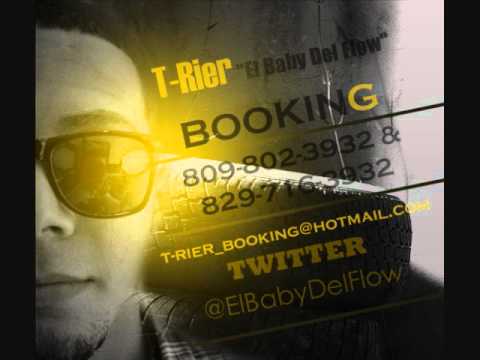 Booking/Contrataciones: T-Rier "El Baby Del Flow"