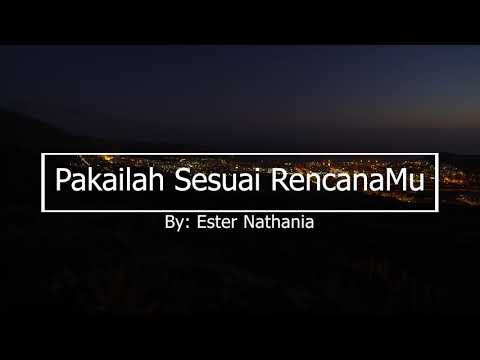 Ester Nathania - Pakailah Sesuai RencanaMu (Official Lyric Video)