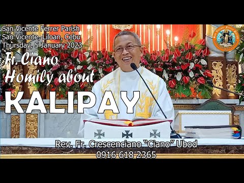 Fr. Ciano Homily about KALIPAY - 1/5/2023