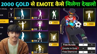 2000 Gold से Emote कैसे मिलेगा देखलो | All Emote in Gold Coin | SumsungA3,A5,A6,A7,J2,J5,J7,S5,S6,S7