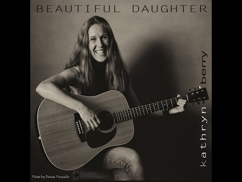 Kathryn BERRY - BEAUTIFUL DAUGHTER