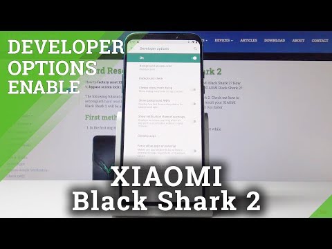 How to Open Developer Options on Xiaomi Black Shark 2 –  OEM Unlock / USB Debugging