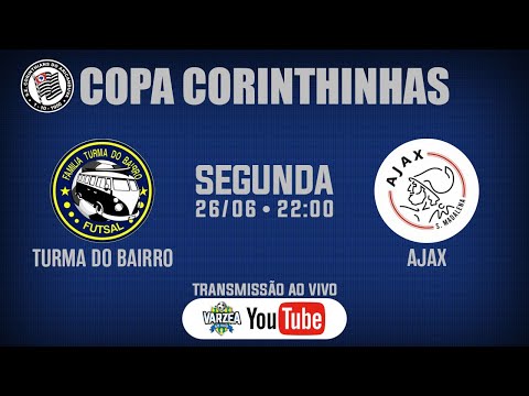 Turma do Bairro FS x Ajax • Copa Corinthinhas 2023