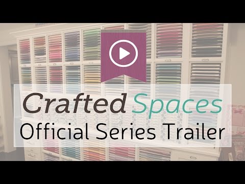 Crafted Spaces Series 1 trailer