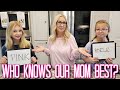 Who Knows Our Mom Best Francesca Or Leah
