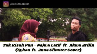 Download lagu Tak Kisah Pun - Najwa Latif Cover (Eykaa ft. Anas Clinxter) RAP mp3 Download lagu Tak Kisah Pun - Najwa Latif Cover (Eykaa ft. Anas Clinxter) RAP mp3