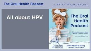 All about HPV | The Oral Health Podcast