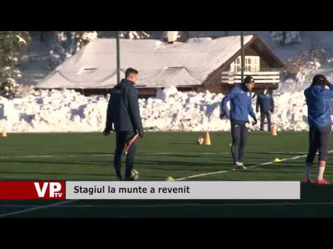 Stagiul la munte a revenit