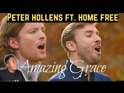Peter Hollens feat. Home Free - Amazing Grace (My Chains Are Gone) | First Time Reaction