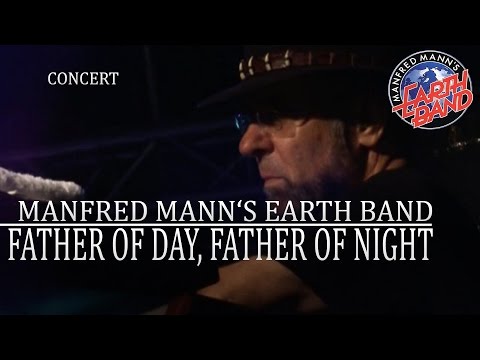 Manfred Mann's Earth Band - Father Of Day, Father Of Night (Burg Herzberg, 2005) OFFICIAL